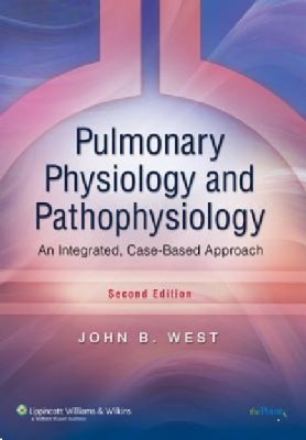 PULMONARY PHYSIOLOGY AND PATHOPHYSIOLOGY