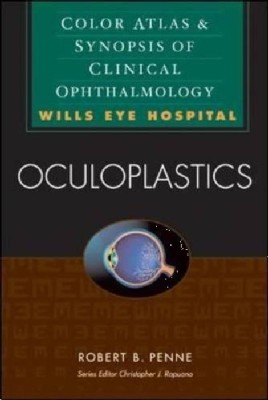 COLOR ATLAS & SYNOPSIS OF CLINICAL OPHTHALMOLOGY OCULOPLASTICS