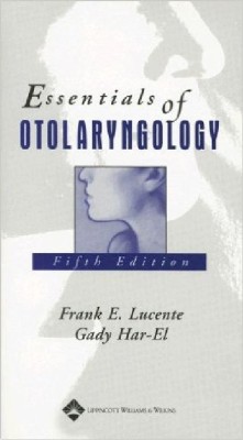 ESSENTIALS OF OTOLARYNGOLOGY