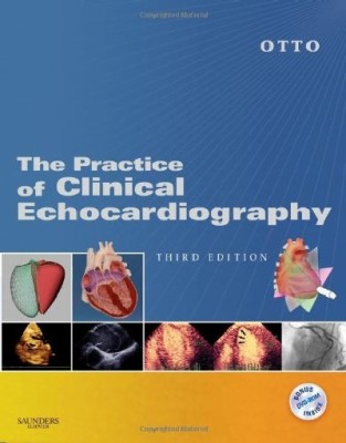 THE PRACTICE OF CLINICAL ECHOCARDIOGRAPHY