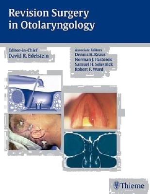 REVISION SURGERY IN OTOLARYNGOLOGY