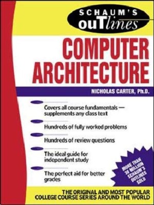 SCHAUM'S COMPUTER ARCHITECTURE