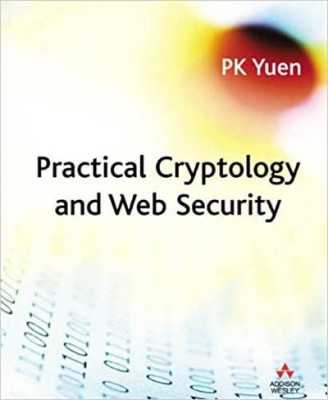 PRACTICAL CRYPTOLOGY AND WEB SECURITY