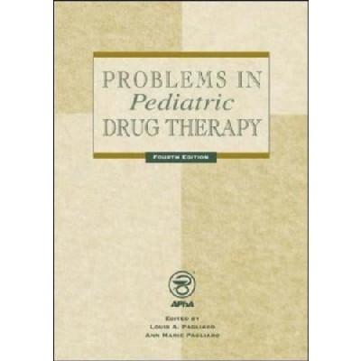 PROBLEMS IN PEDIATRIC DRUG THERAPY