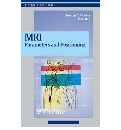 MRI PARAMETERS AND POSITIONING