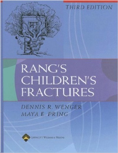 RANG'S CHILDREN'S FRACTURES