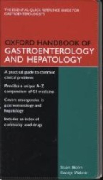 OXFORD HANDBOOK OF GASTROENTEROLOGY AND HEPATOLOGY