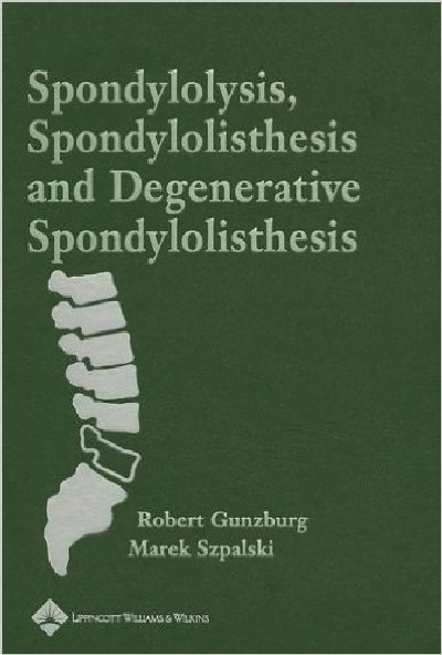 SPONDYLOSIS SPONDYLOLISTHESIS AND DEGENERATIVE SPONDYLOLISTHESIS