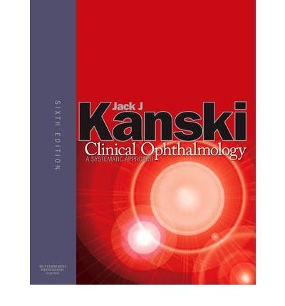 JACK J KANSKI CLINICAL OPHTHALMOLOGY