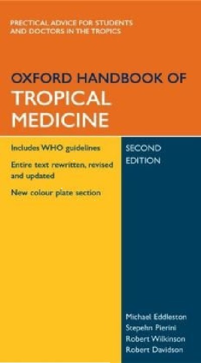 OXFORD HANDBOOK OF TROPICAL MEDICINE