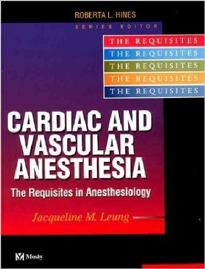 CARDIAC AND VASCULAR ANESTHESIA