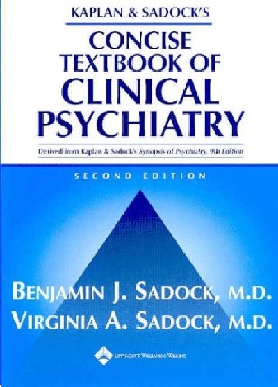 CONCISE TEXTBOOK OF CLINICAL PSYCHIATRY