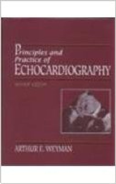 PRINCIPLES AND PRACTICE OF ECHOCARDIOGRAPHY