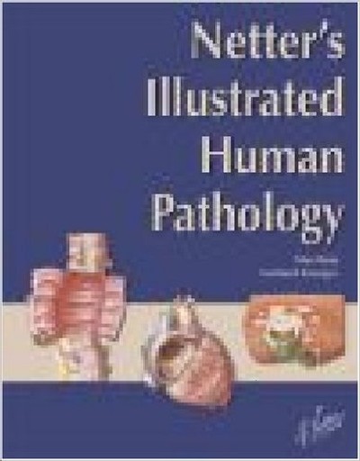 NETTER'S ILLUSTRATED HUMAN PATHOLOGY