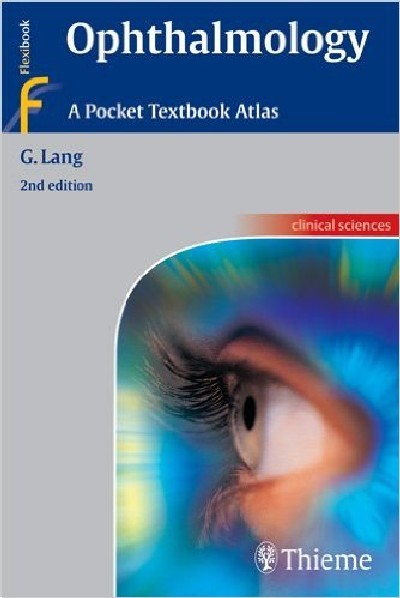 OPHTHALMOLOGY A POCKET TEXTBOOK ATLAS