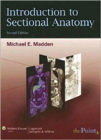 INTRODUCTION TO SECTIONAL ANATOMY