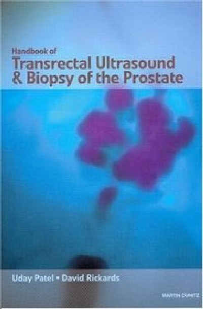 HANDBOOK OF TRANSRECTAL ULTRASOUND AND BIPSY OF THE PROSTATE