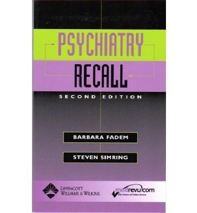 PSYCHIATRY RECALL