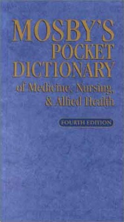 MOSBY'S POCKET DICTIONARY OF MEDICINE,NURSING,&ALLIED HEALTH