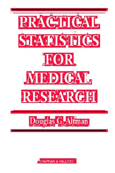 PRACTICAL STATISTICS FOR MEDICAL RESEARCH