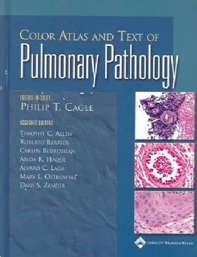 COLOR ATLAS AND TEXT OF PULMONARY PATHOLOGY