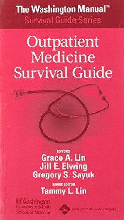 OUTPATIENT MEDICINE SURVIVAL GUIDE