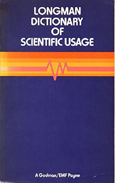 LONGMAN DICTIONARY OF SCIENTIFIC USAGE