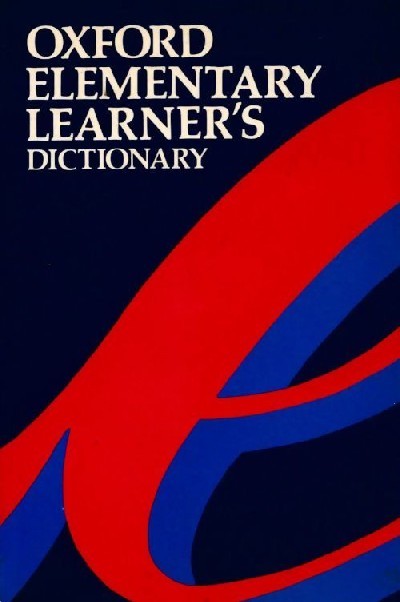 OXFORD ELEMENTARY LEARNER'S DICTIONARY