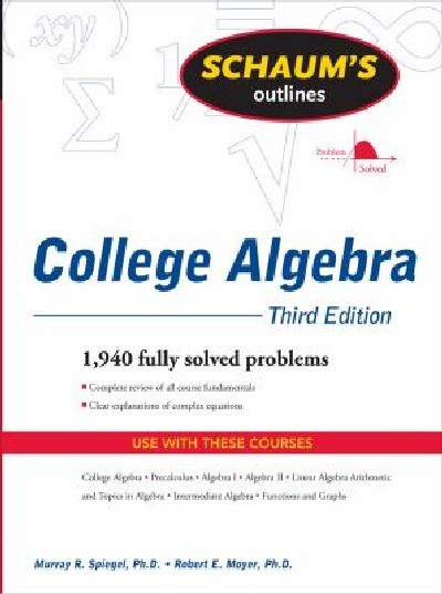 SCHAUM'S OUTLINES COLLEGE ALGEBRA