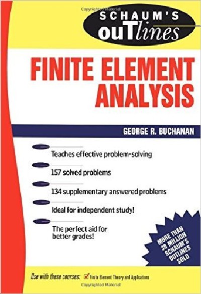 SCHAUM'S OUTLINES OF FINITE ELEMENT ANALYSIS