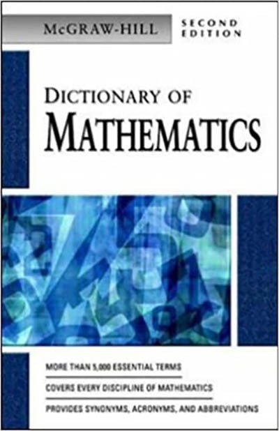 DICTIONARY OF MATHEMATICS